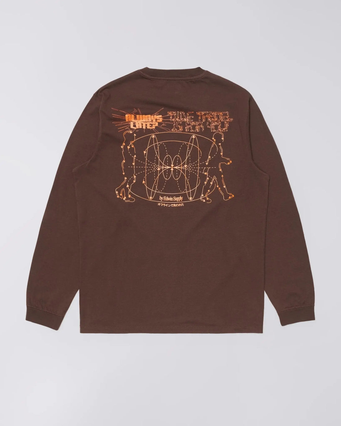 ALWAYS LATE T - SHIRT LS - Coffee Bean Brown - Raw Denim